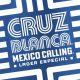 Cruz Blanca Mexico Calling